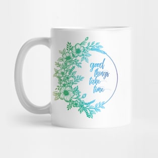 Blue and green floral art with a quote Mug